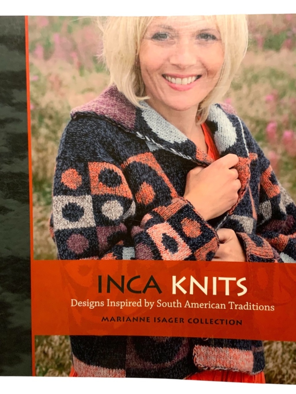 Inca Knits By Marianne Isager Knitting Book Incan Textiles New South American